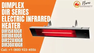 Dimplex DIR SERIES Electric Infrared Heater DIR15A10GR DIR18A10GR DIR22A10GR DIR30A10GR